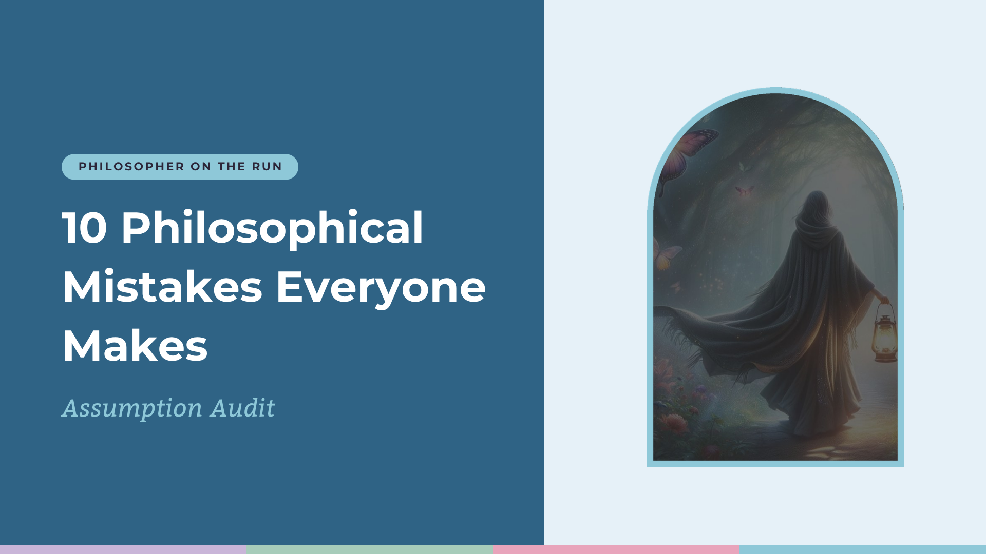 10 Philosophical Mistakes Everyone Makes