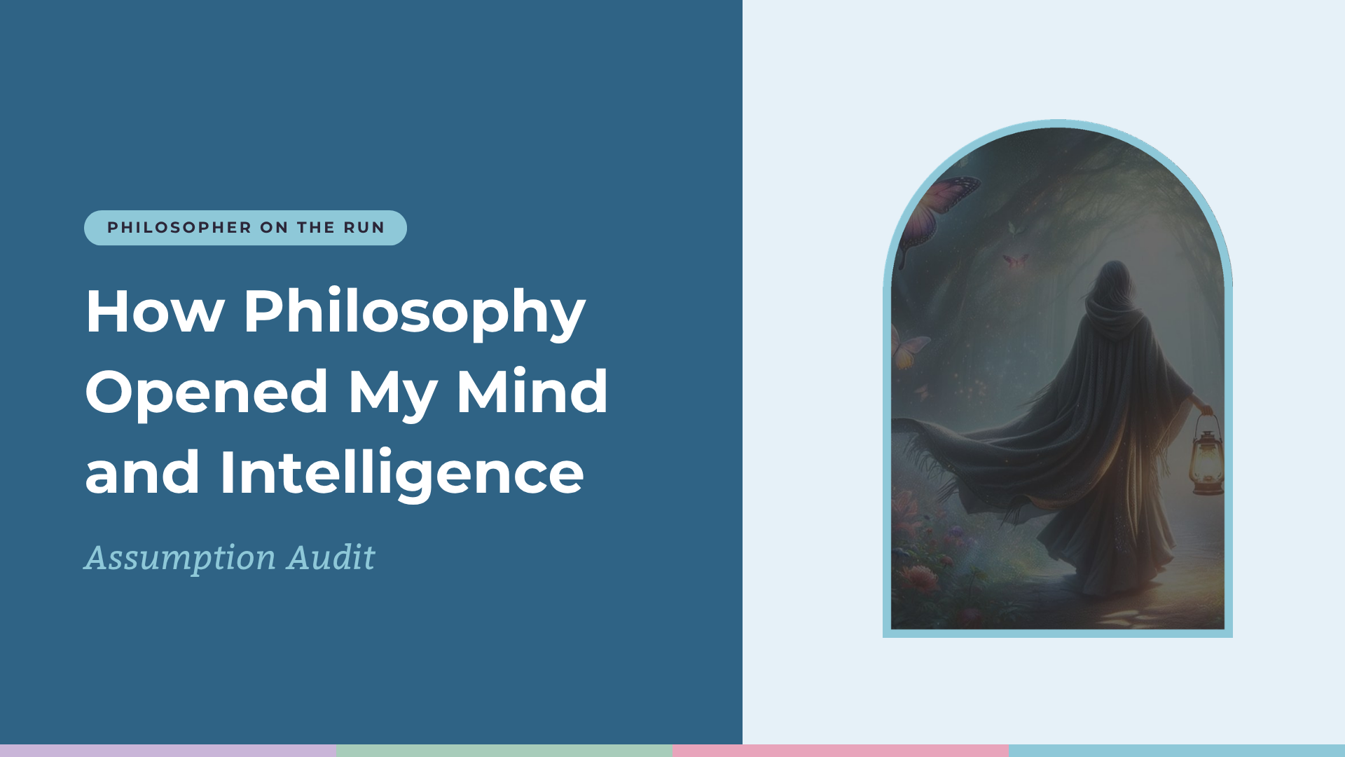 How Philosophy Opened My Mind and Intelligence