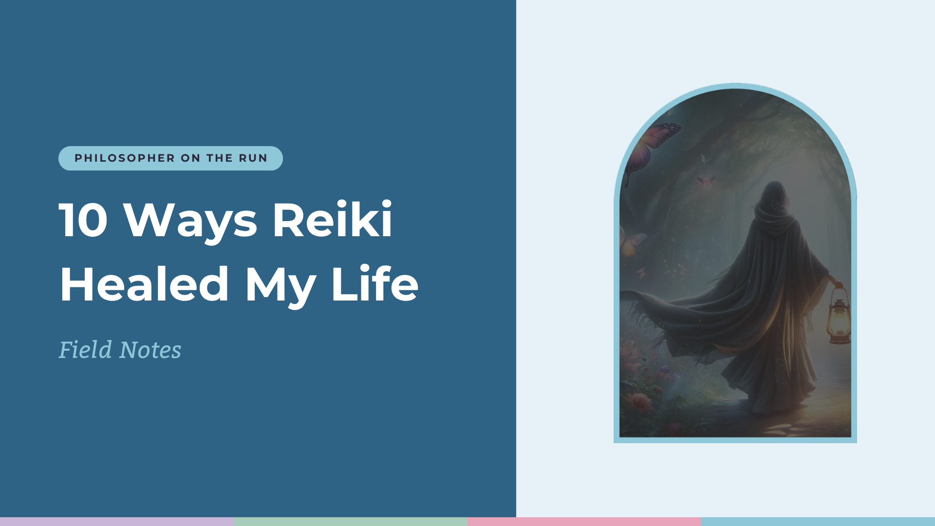 10 Ways Reiki Healed My Life