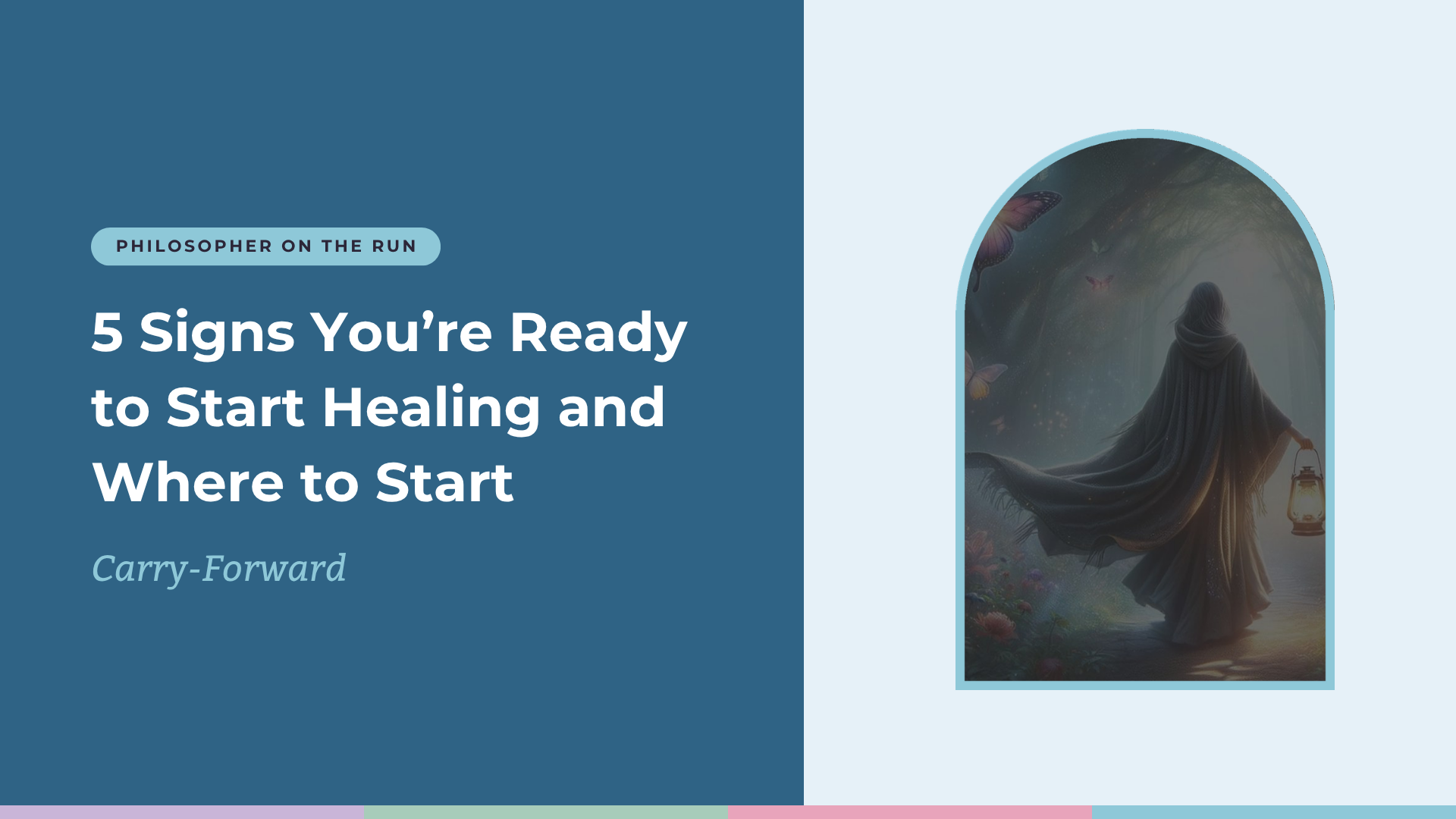 5 Signs You’re Ready to Start Healing and Where to Start