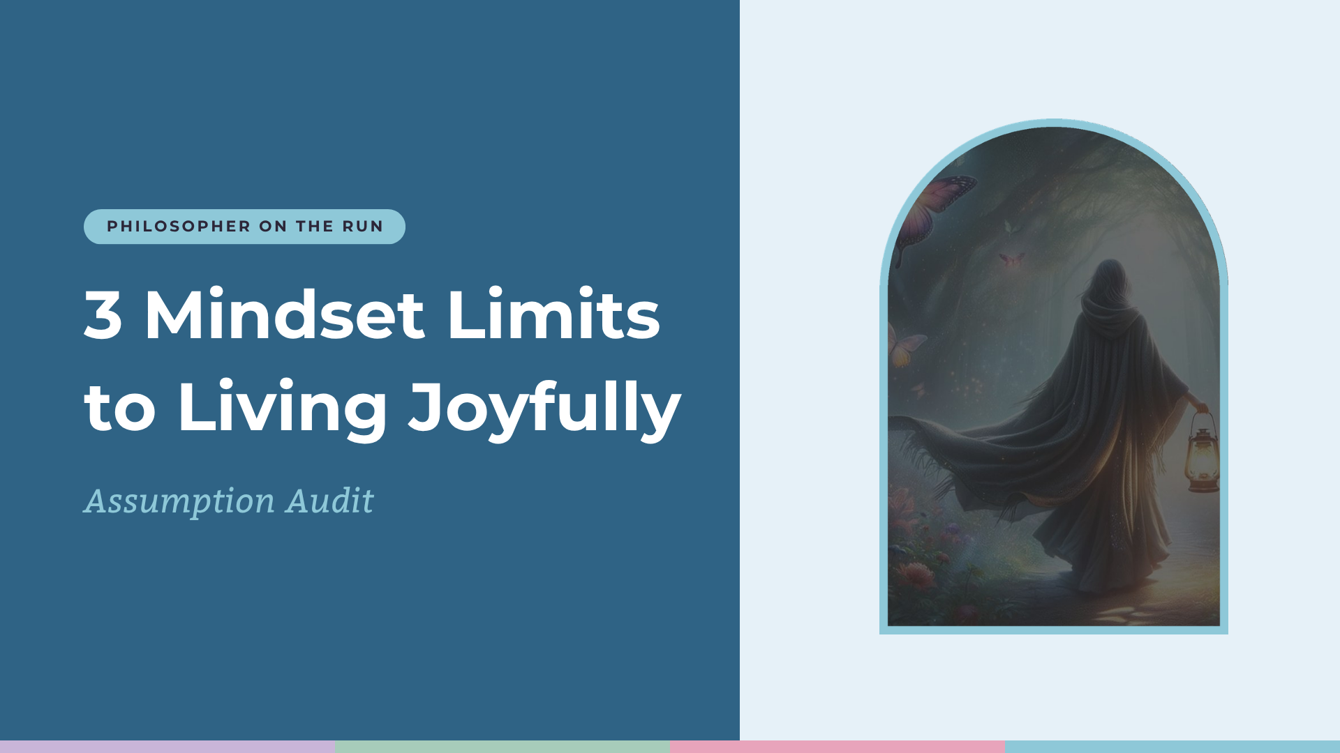 3 Mindset Limits to Living Joyfully